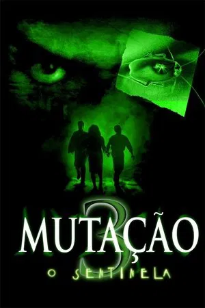 Mutação 3: O Sentinela - Poster