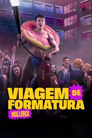 Viagem de Formatura: Mallorca - Poster