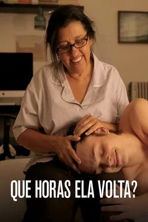 Que Horas Ela Volta? - Poster