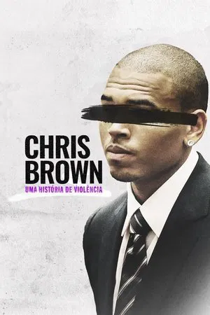 Chris Brown: Uma História de Violência - Poster
