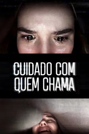 Cuidado com Quem Chama - Poster