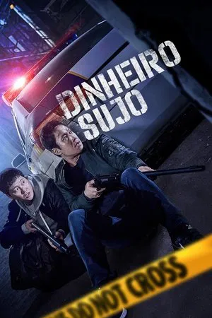 Dinheiro Sujo - Poster