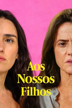 Aos Nossos Filhos - Poster